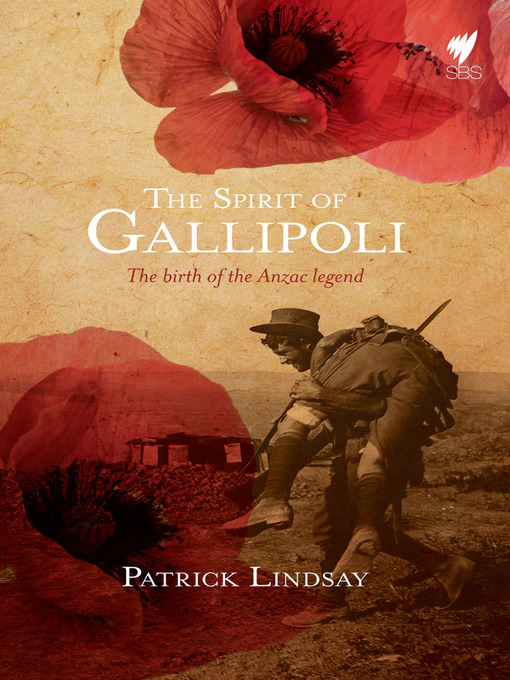 Title details for Spirit of Gallipoli by Patrick Lindsay - Available